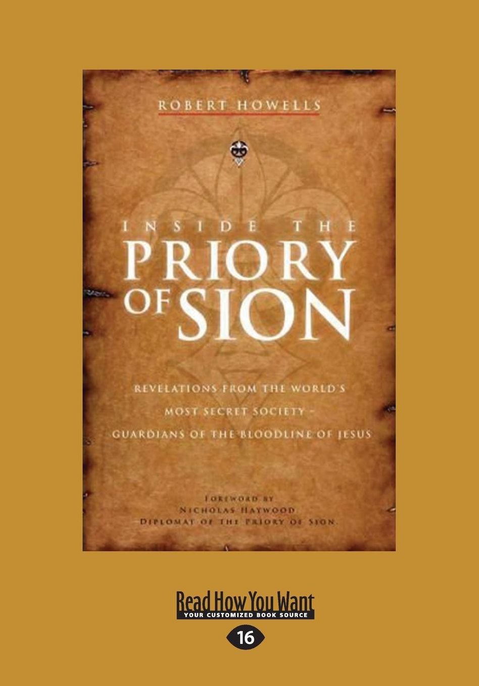 Inside the Priory of Sion: Revelations from the World's Most Secret Society - Guardians of the Bloodline of Jesus (Large Print 16pt)