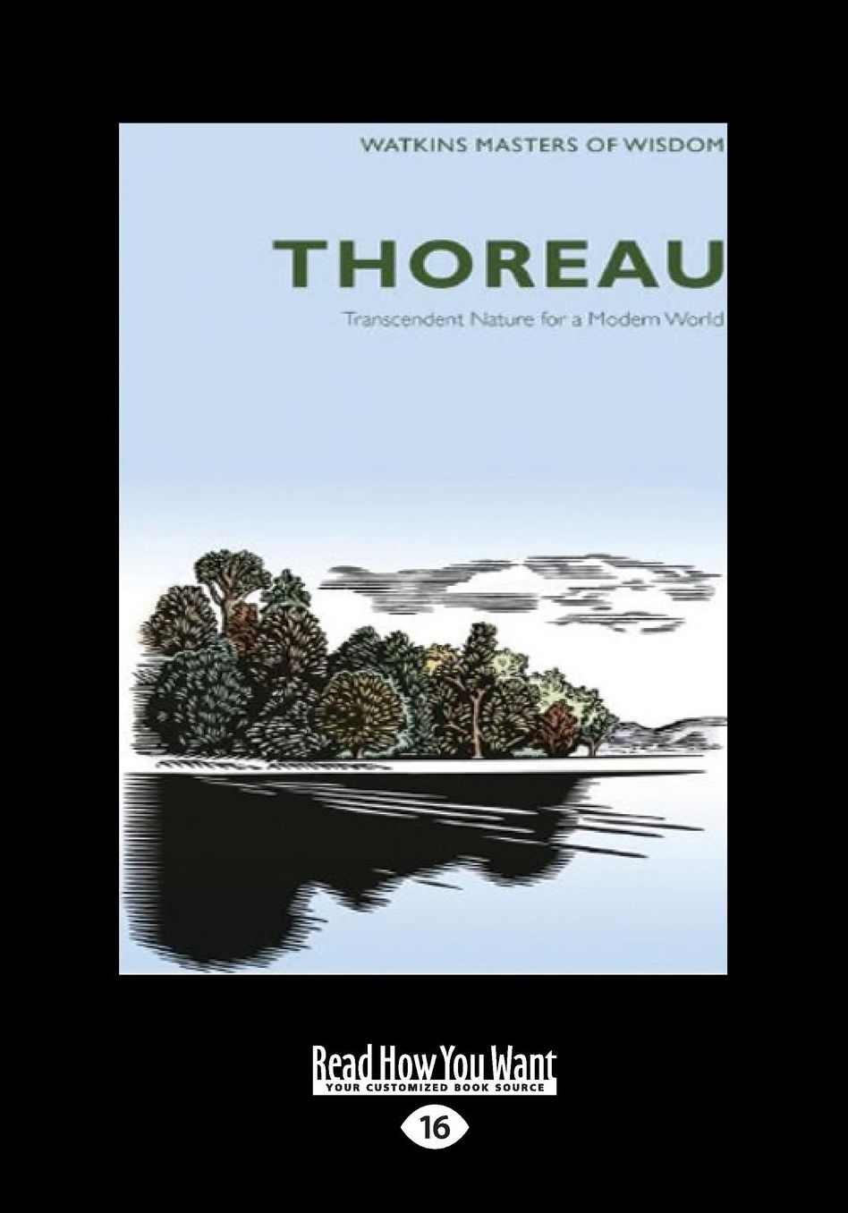 Thoreau: Transcendent Nature for a Modern World (Large Print 16pt)