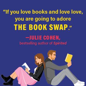 The Book Swap: The romance novel about book lovers and for book lovers - uplifting, moving, and full of love