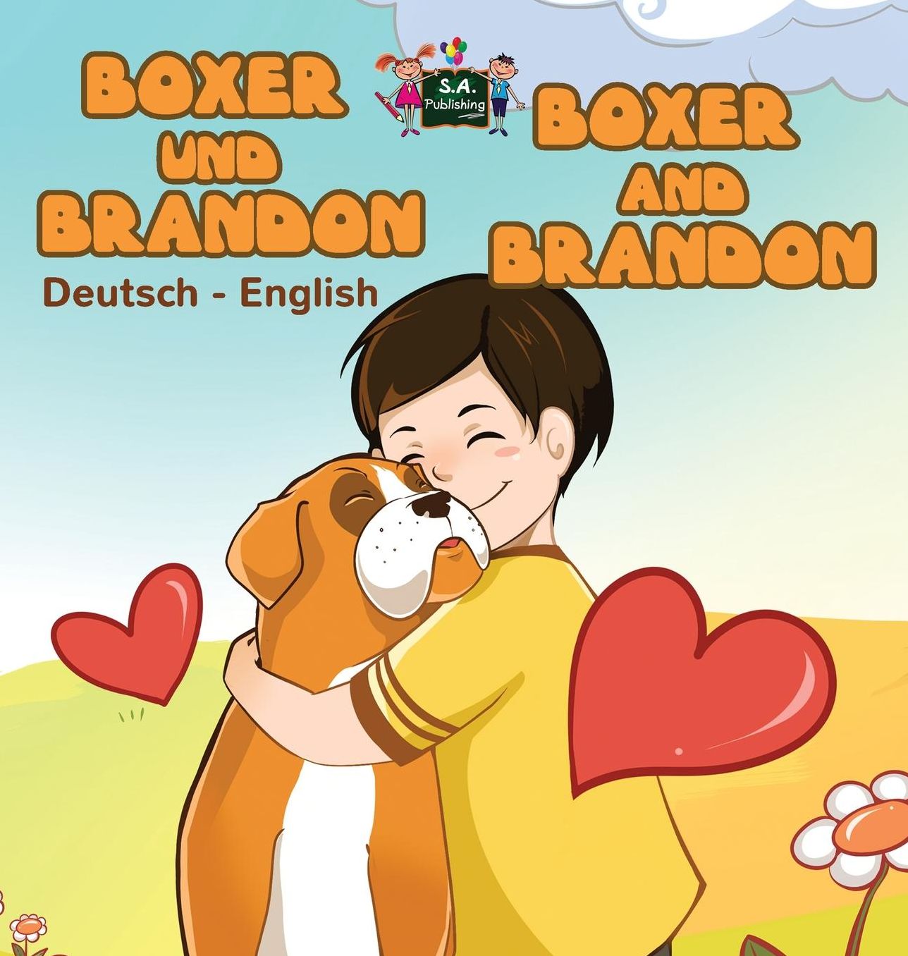 Boxer und Brandon Boxer and Brandon: German English Bilingual Edition
