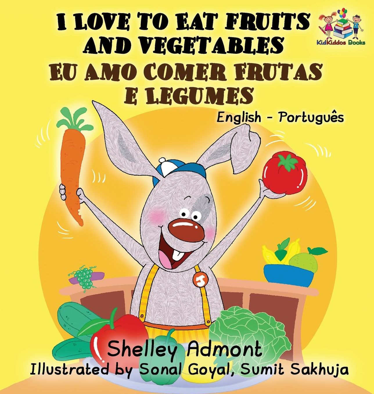 I Love to Eat Fruits and Vegetables: English Portuguese Bilingual Children's Book