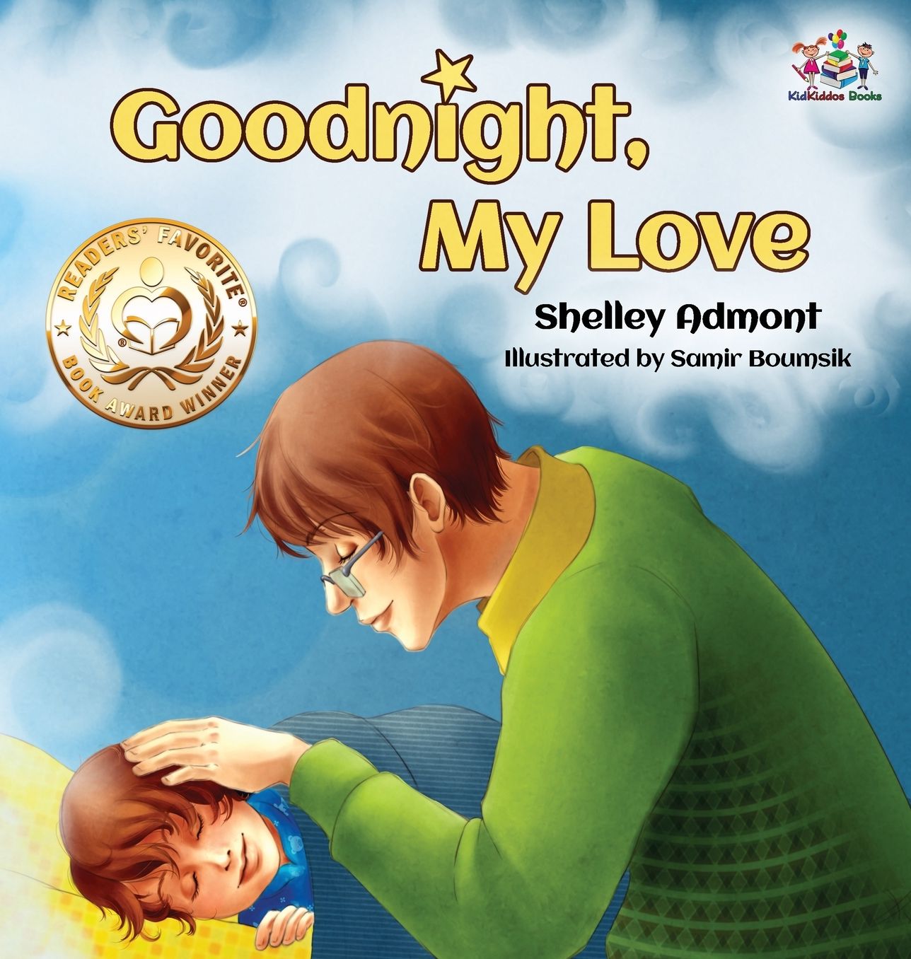 Goodnight, My Love!: Children's Bedtime Story
