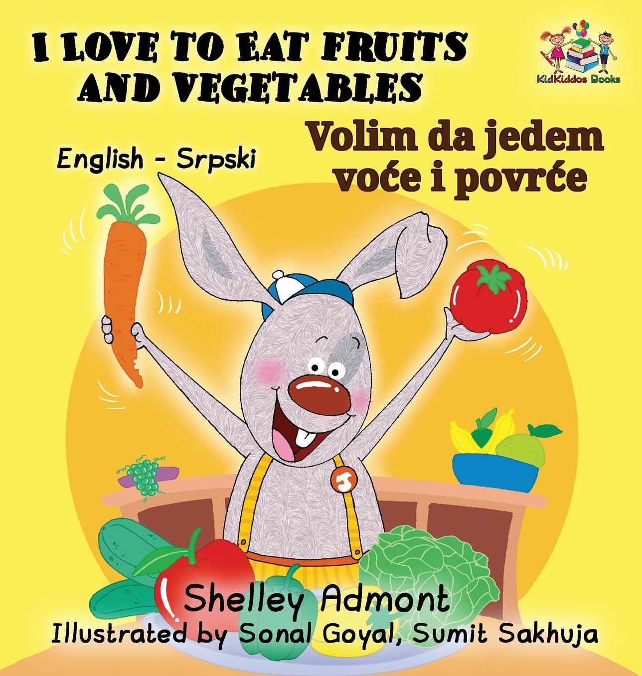 I Love to Eat Fruits and Vegetables (English Serbian book for kids): Bilingual Serbian children's book