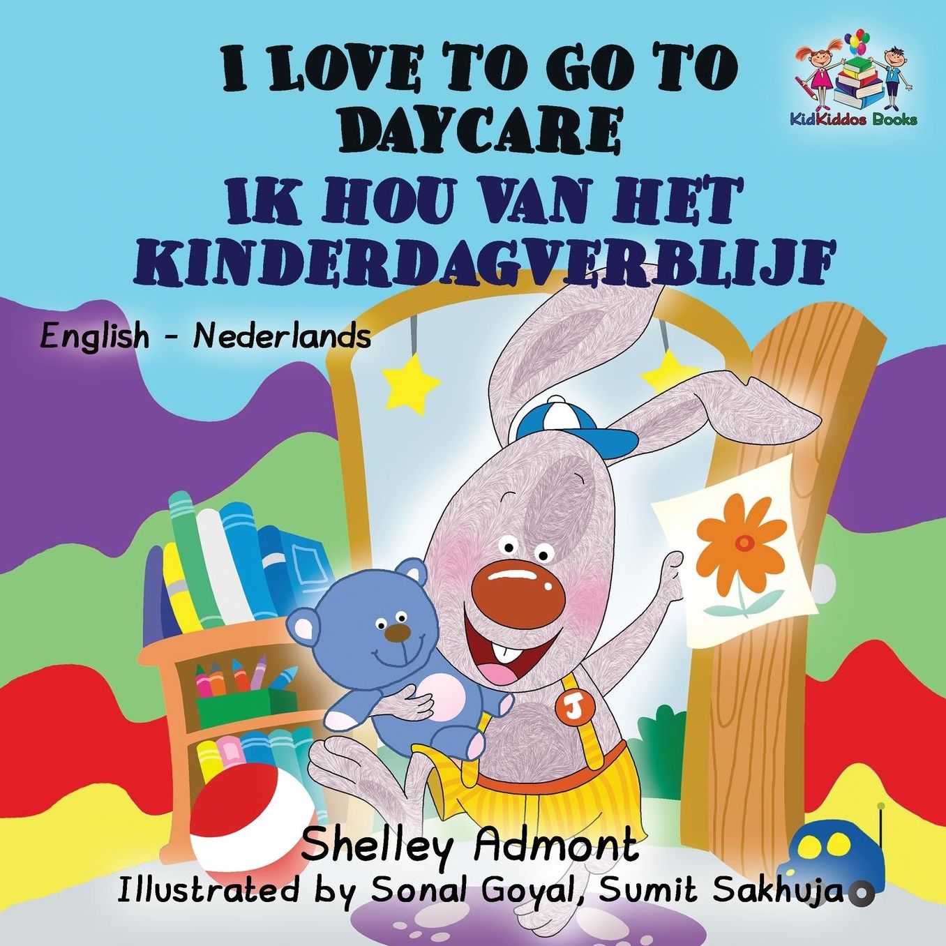 I Love to Go to Daycare (English Dutch Children's Book): Bilingual Dutch Book for Kids