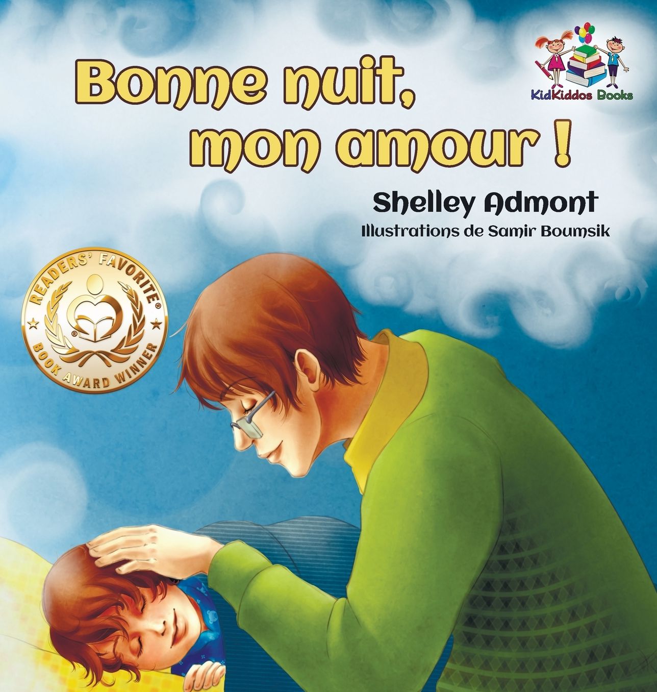 Bonne nuit, mon amour !: Goodnight, My Love! - French children's book