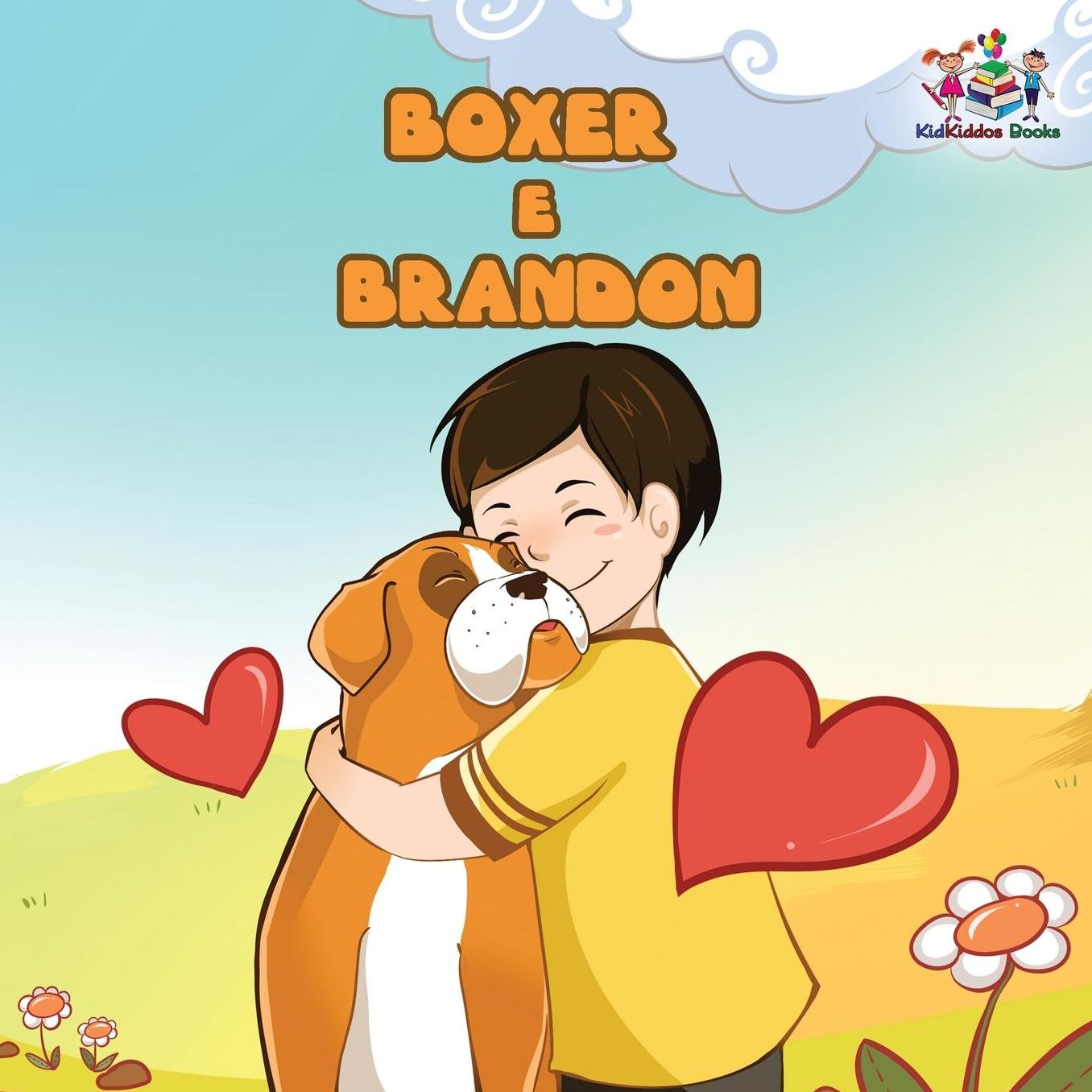 Boxer and Brandon (Portuguese children's book): Children's Book in Brazilian Portuguese