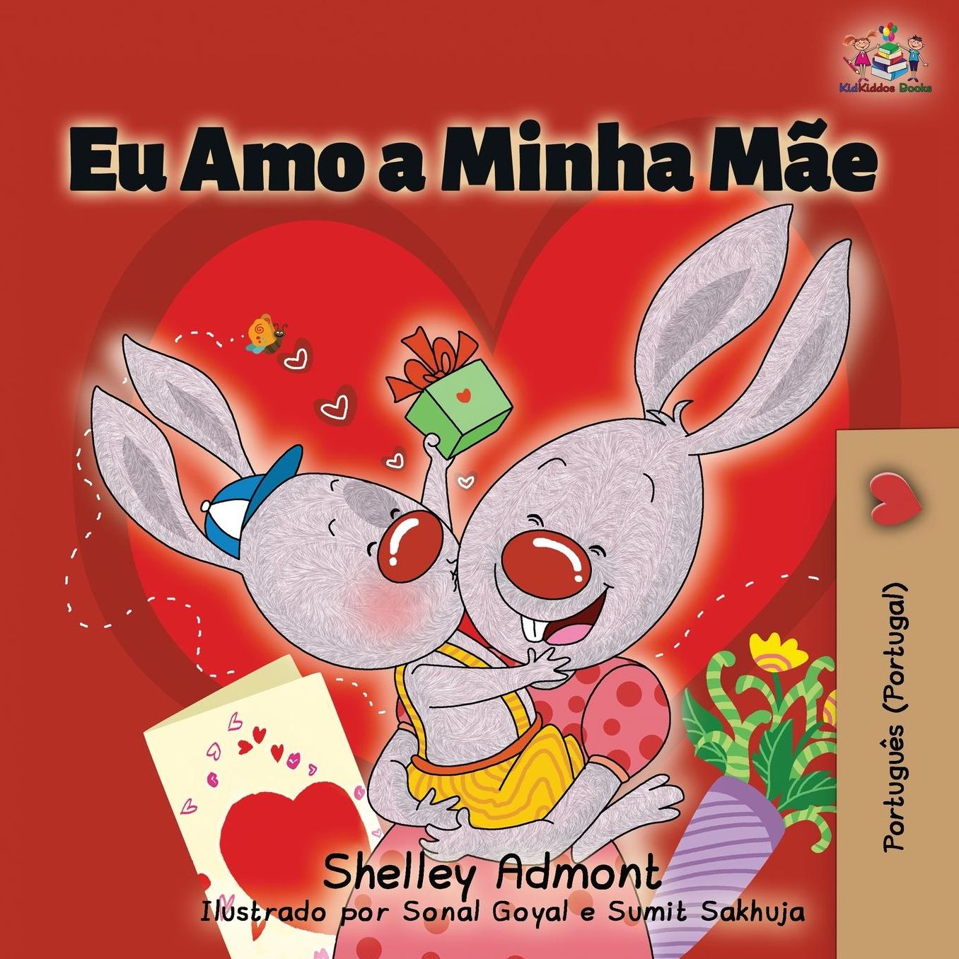 Eu Amo a Minha Mï¿½e: I Love My Mom (Portuguese - Portugal edition)