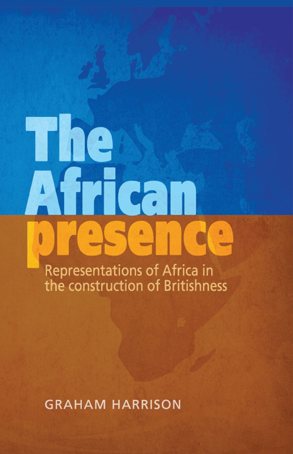 The African Presence: Representations of Africa in the construction of Britishness