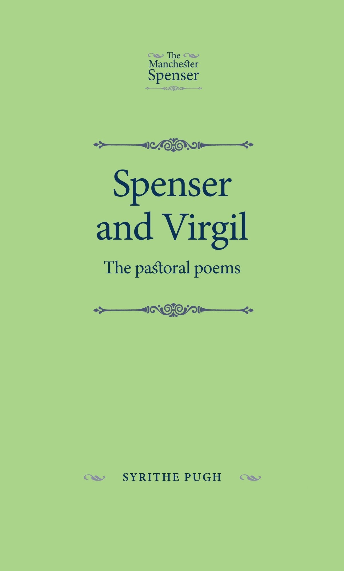 Spenser and Virgil: The Pastoral Poems