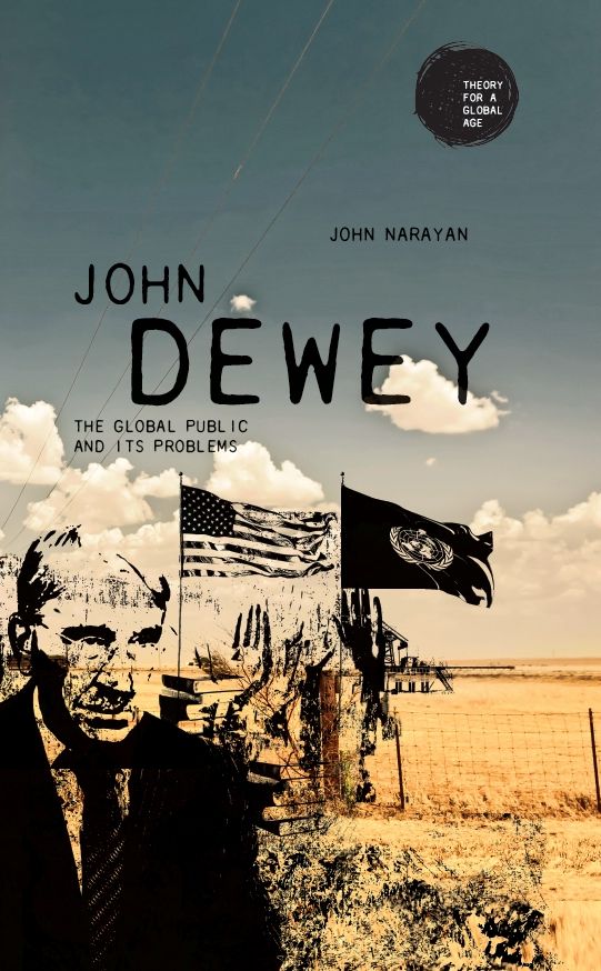 John Dewey: The Global Public and Its Problems