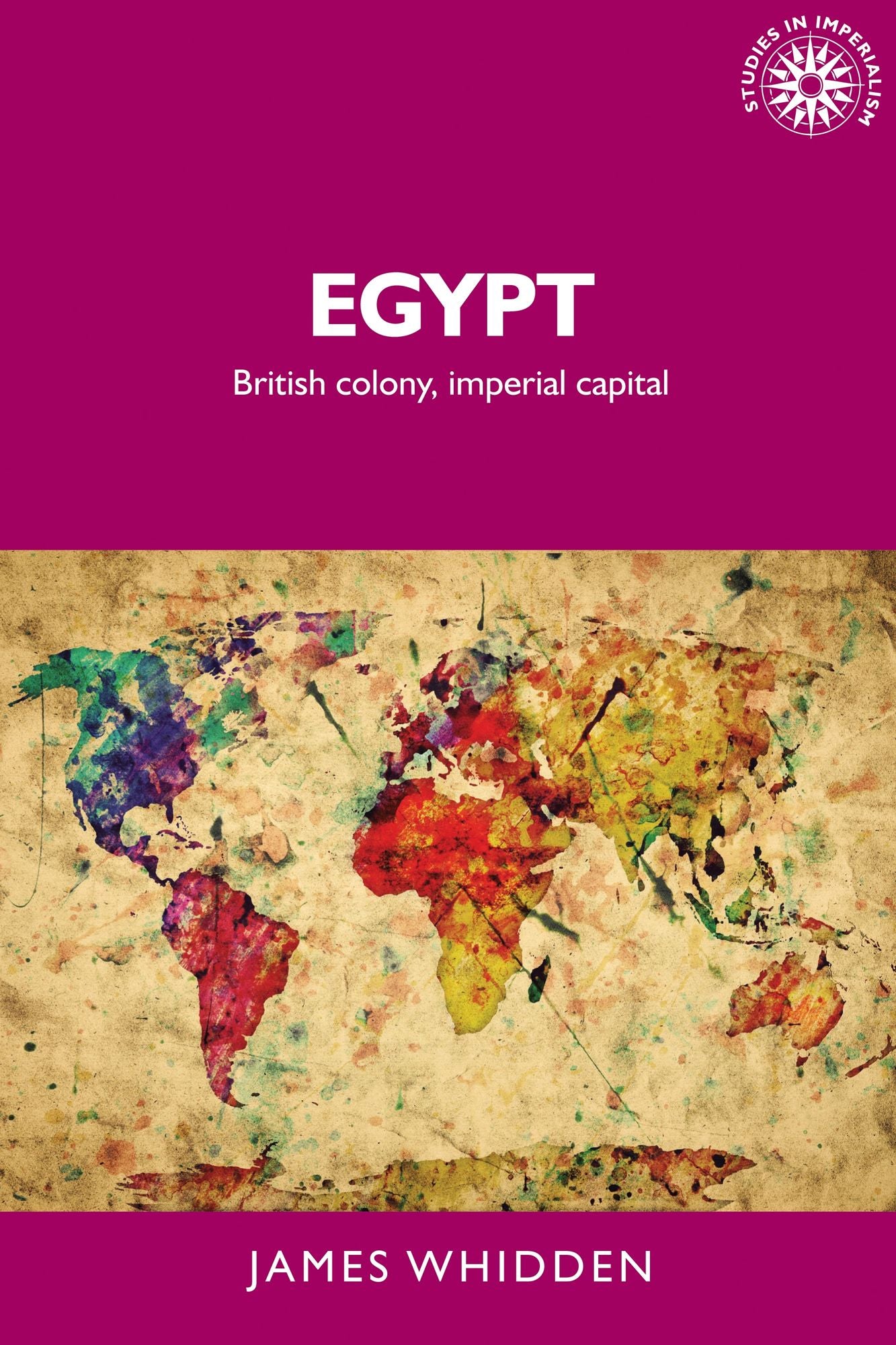 Egypt: British colony and imperial capital