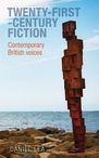 Twenty-First-Century Fiction: Contemporary British Voices