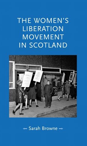 The women's liberation movement in Scotland