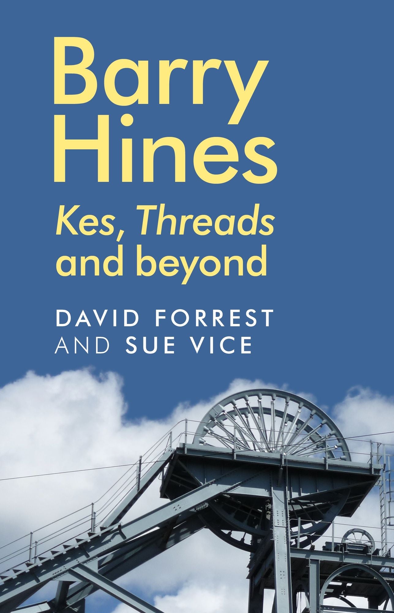Barry Hines: Kes, Threads and beyond