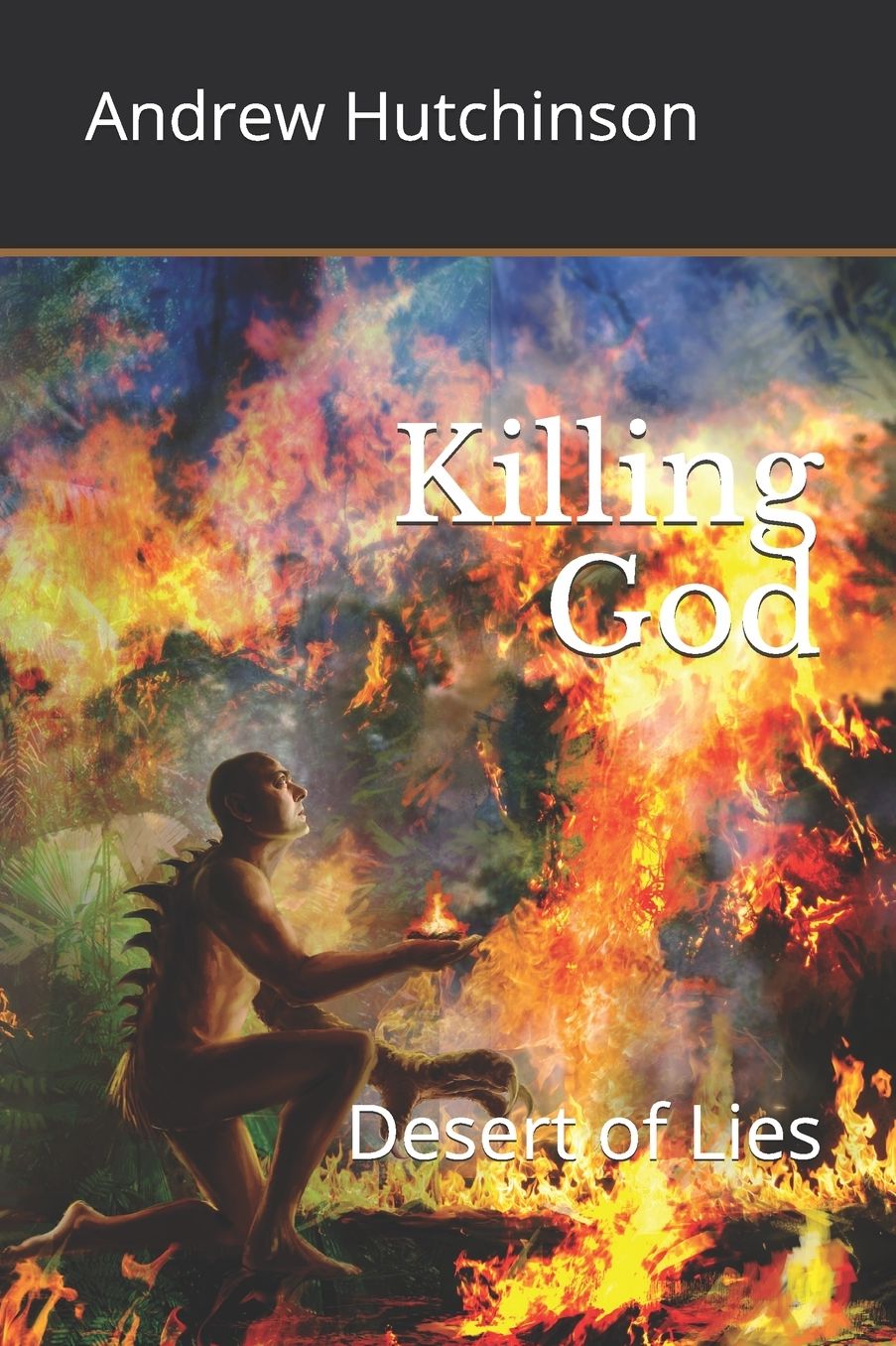 Killing God: Desert of Lies