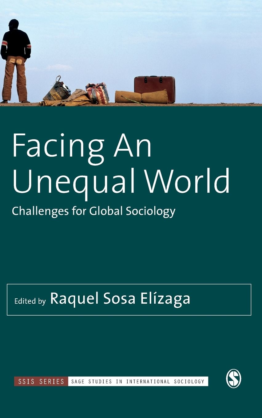 Facing an Unequal World: Challenges for Global Sociology