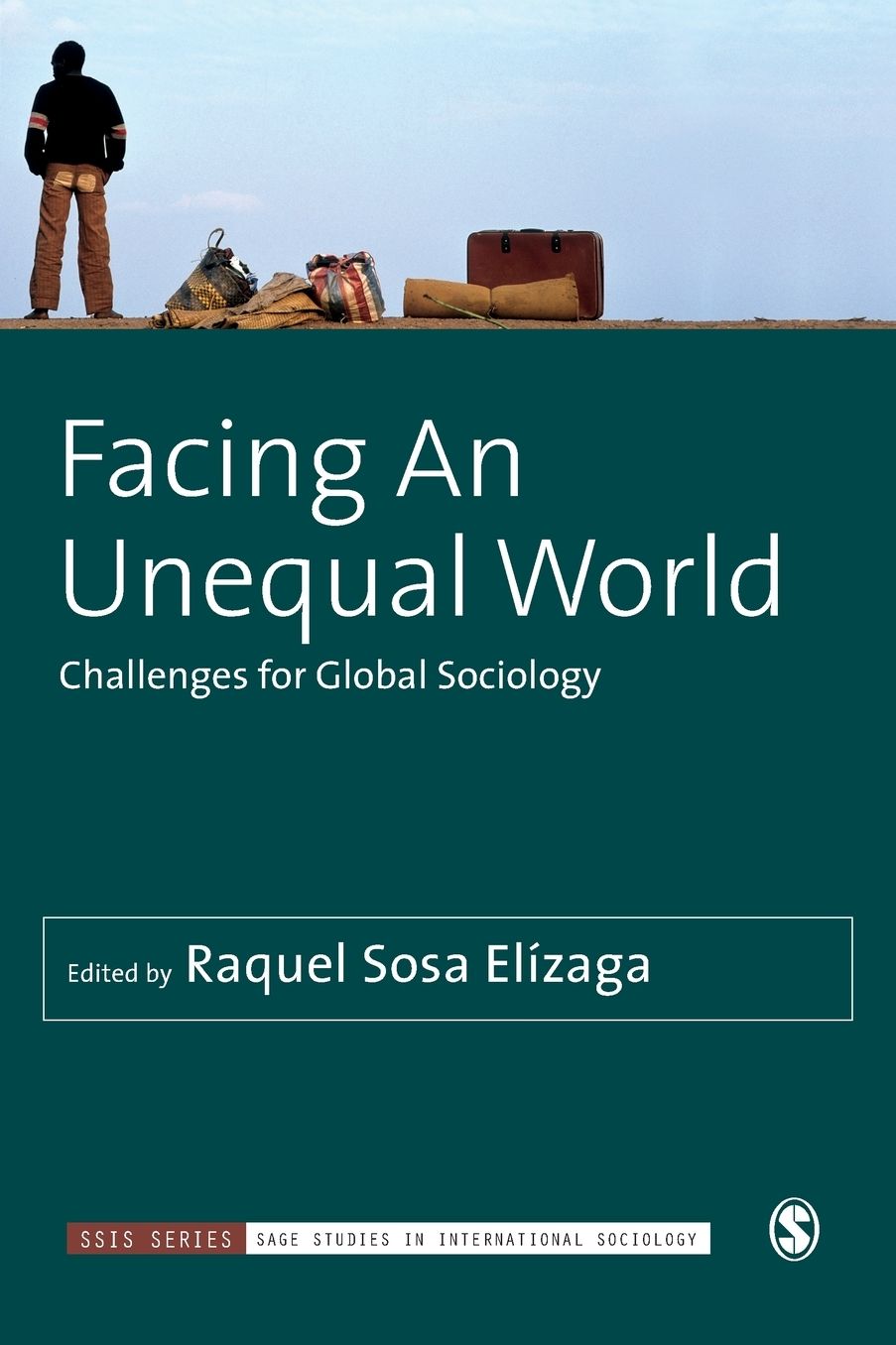 Facing an Unequal World: Challenges for Global Sociology