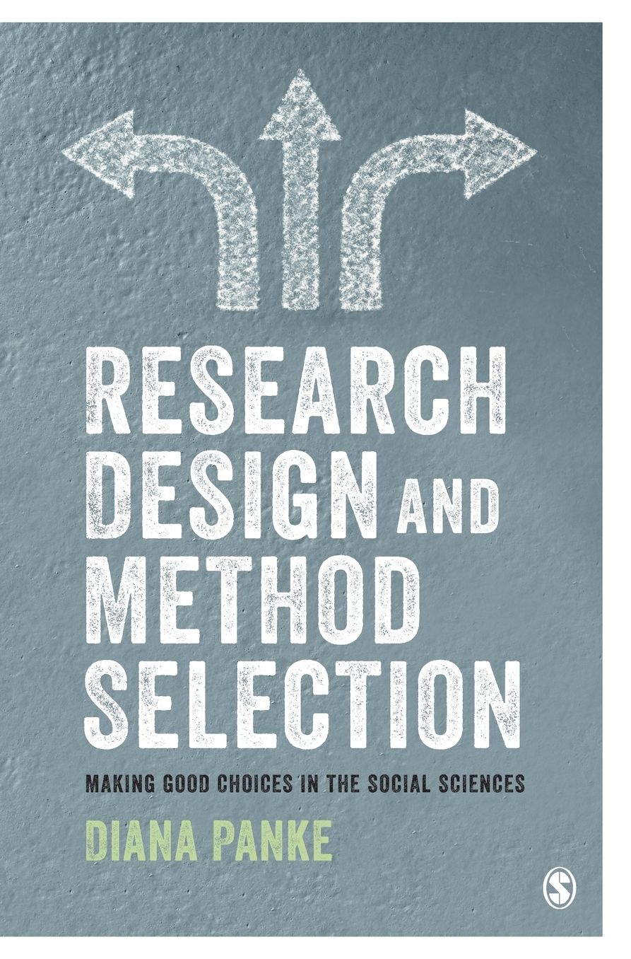 Research Design & Method Selection: Making Good Choices in the Social Sciences