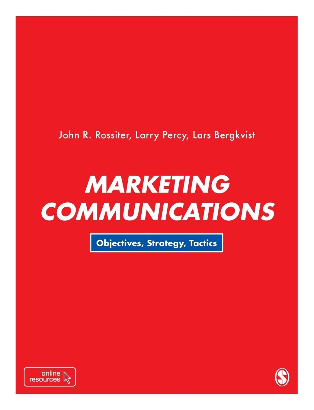Marketing Communications: Objectives, Strategy, Tactics