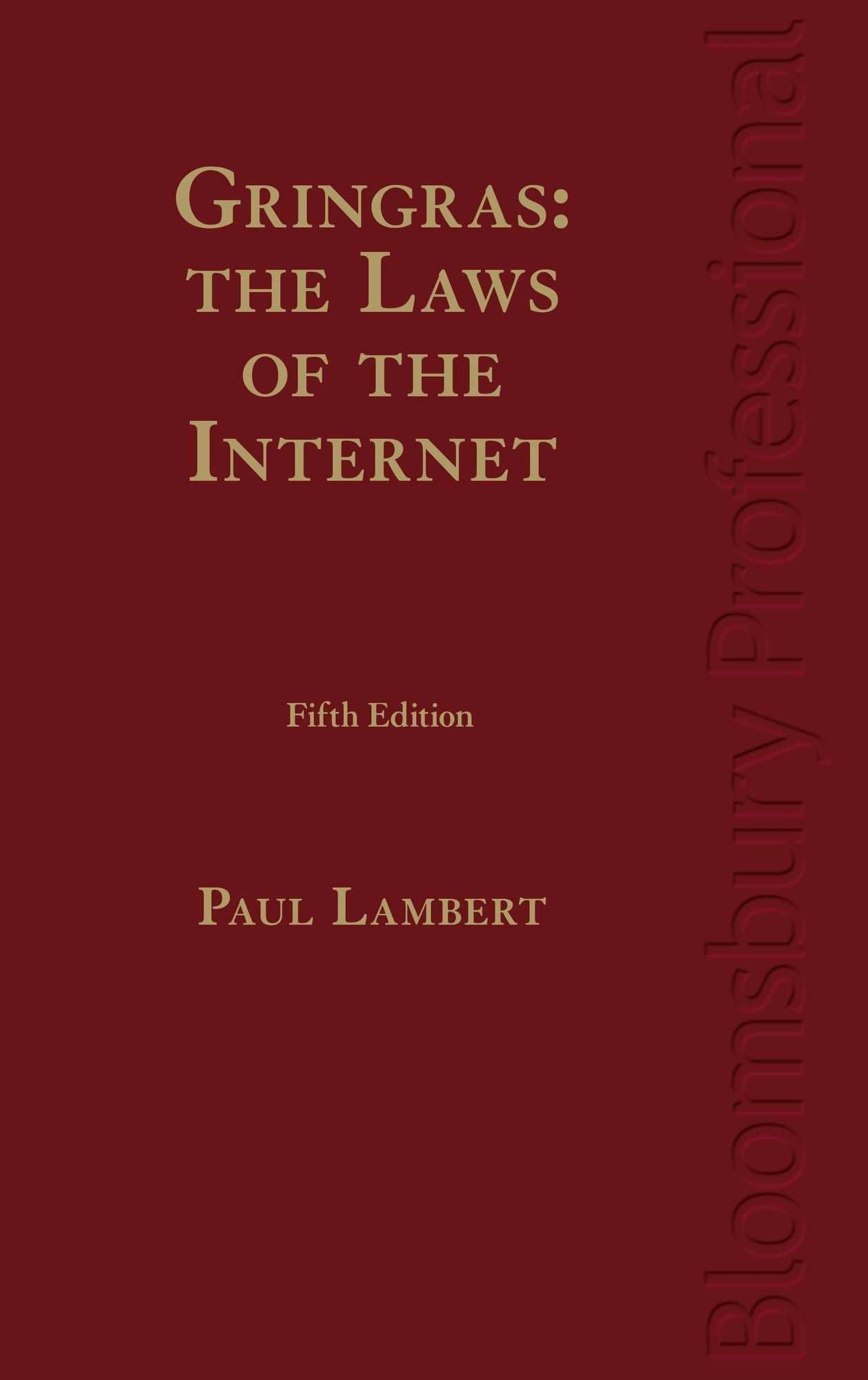 Gringras: The Laws of the Internet: (fifth Edition)