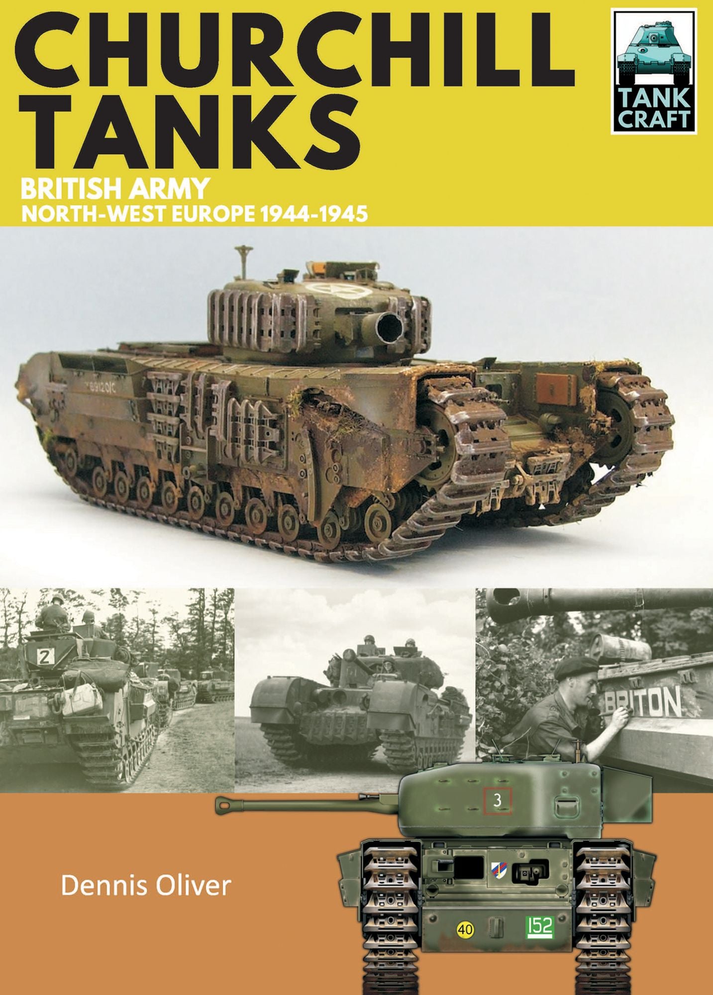Churchill Tanks: British Army, North-west Europe 1944-45