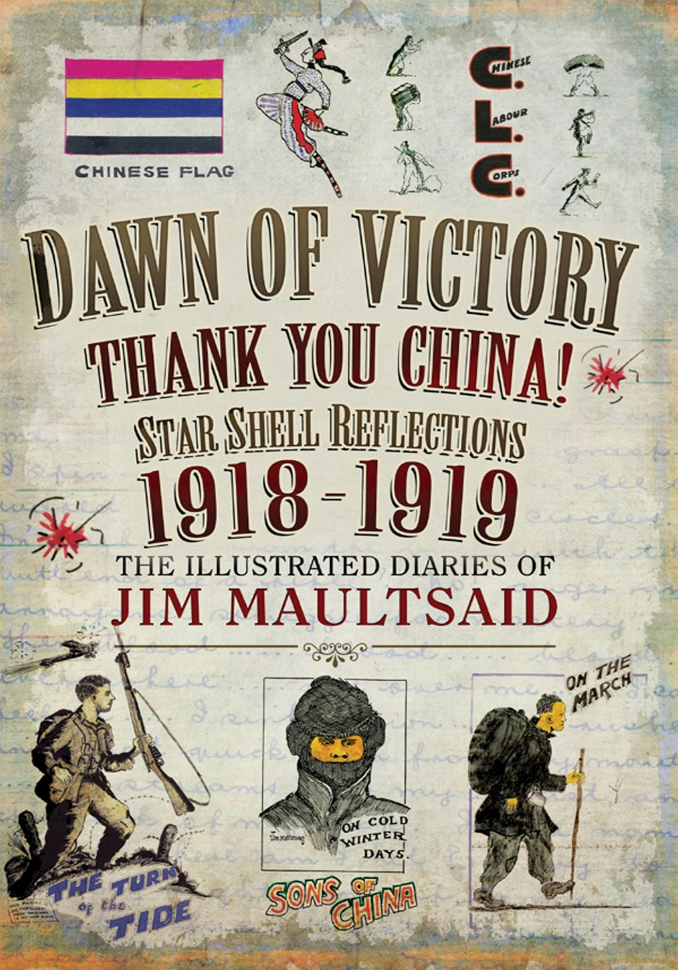 Dawn of Victory, Thank You China!: Star Shell Reflections 1918-1919
