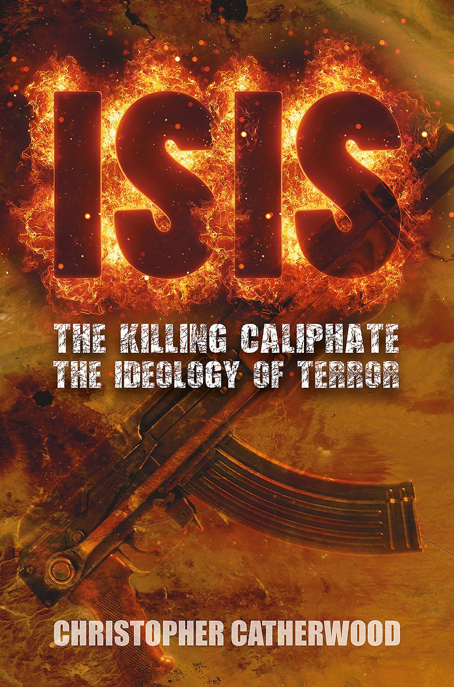ISIS: The Killing Caliphate: The Ideology of Terror
