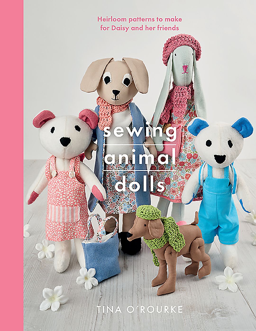 Sewing Animal Dolls: Heirloom patterns to make for Daisy and her friends