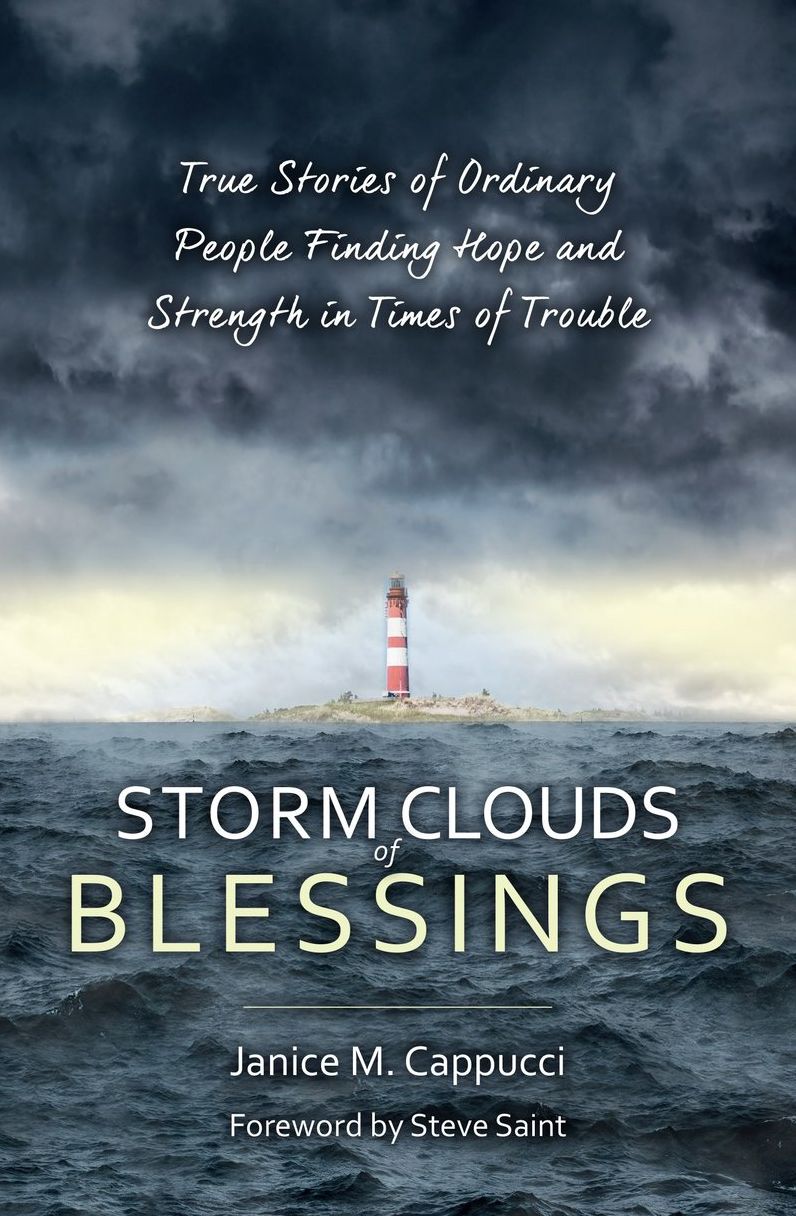 Storm Clouds of Blessings: True Stories of Ordinary People Finding Hope and Strength in Times of Trouble