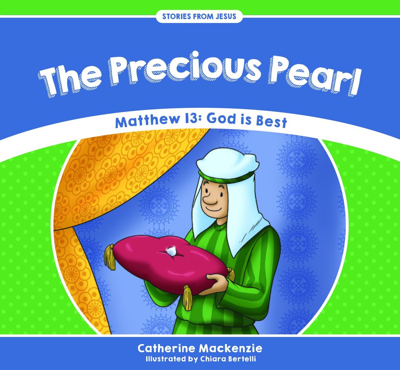 The Precious Pearl: Matthew 13 - God is Best