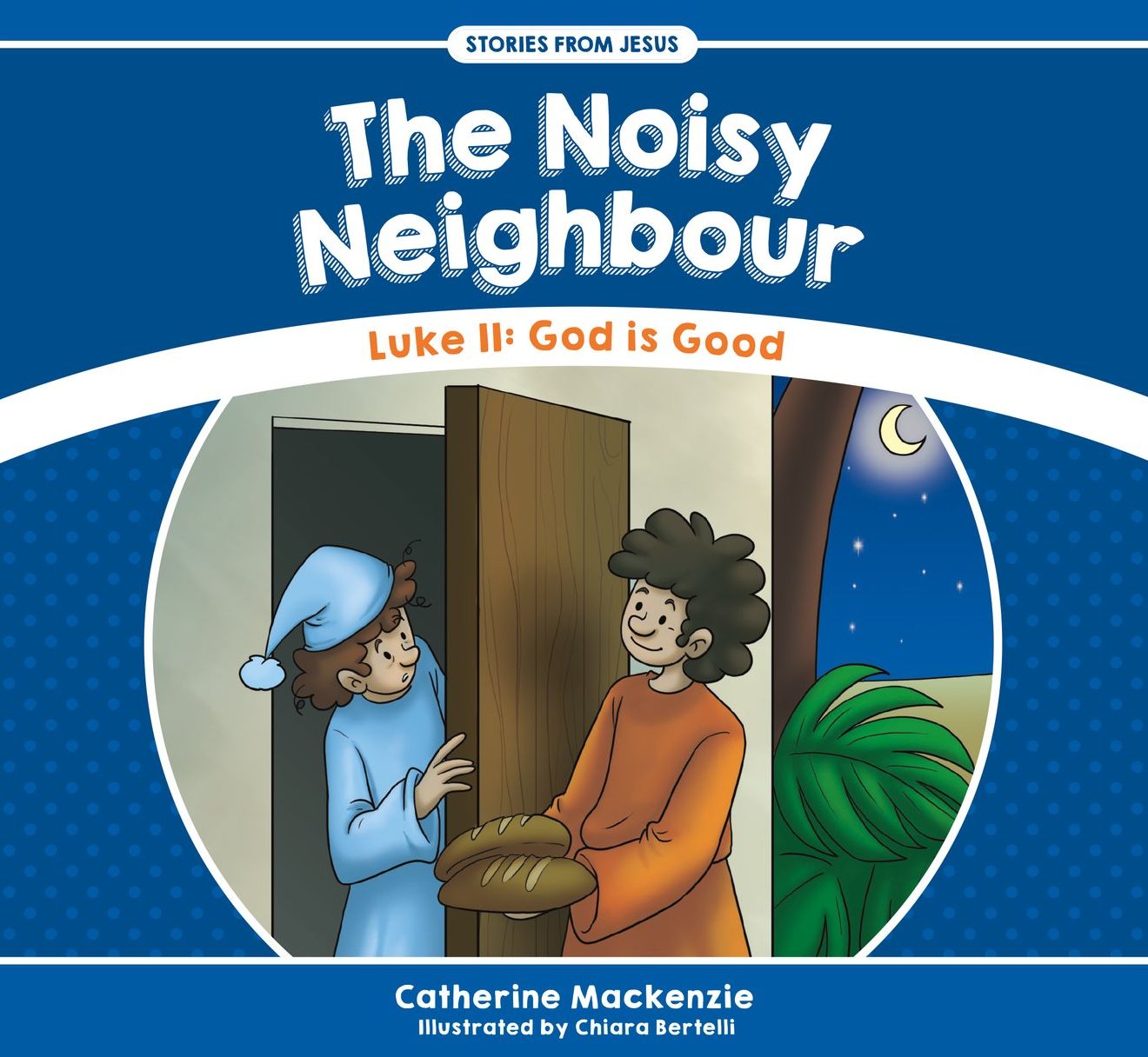 The Noisy Neighbour: Luke 11 ? God is Good