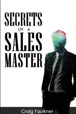 Secrets of a Sales Master
