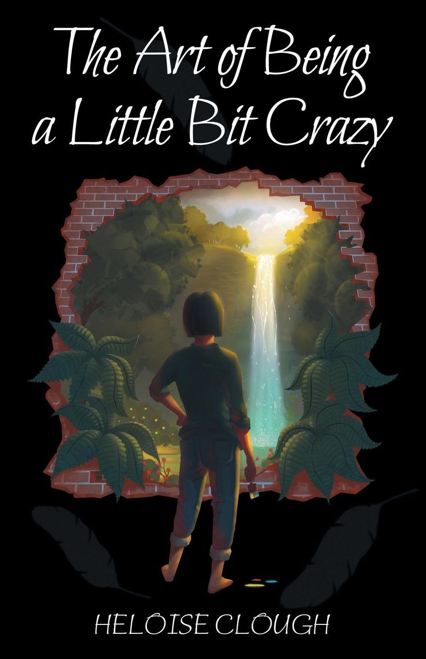 The Art of Being a Little Bit Crazy