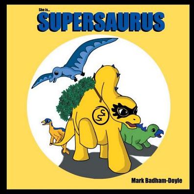 She Is Supersaurus