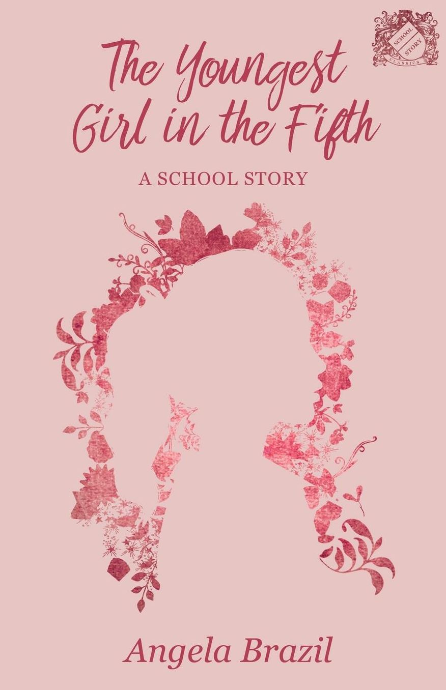 The Youngest Girl in the Fifth - A School Story