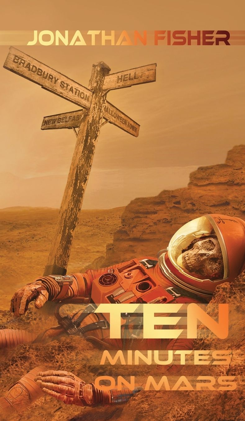 Ten Minutes on Mars