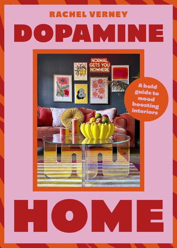 Dopamine Home: A bold guide to mood-boosting interiors