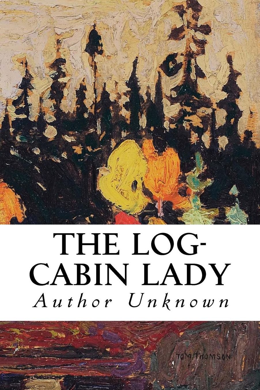 The Log-Cabin Lady