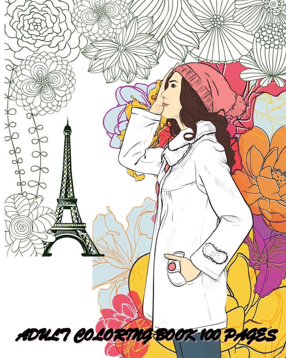 Adult Coloring Book 100 Pages: Fashion Classy Chic Design & Women Sketches