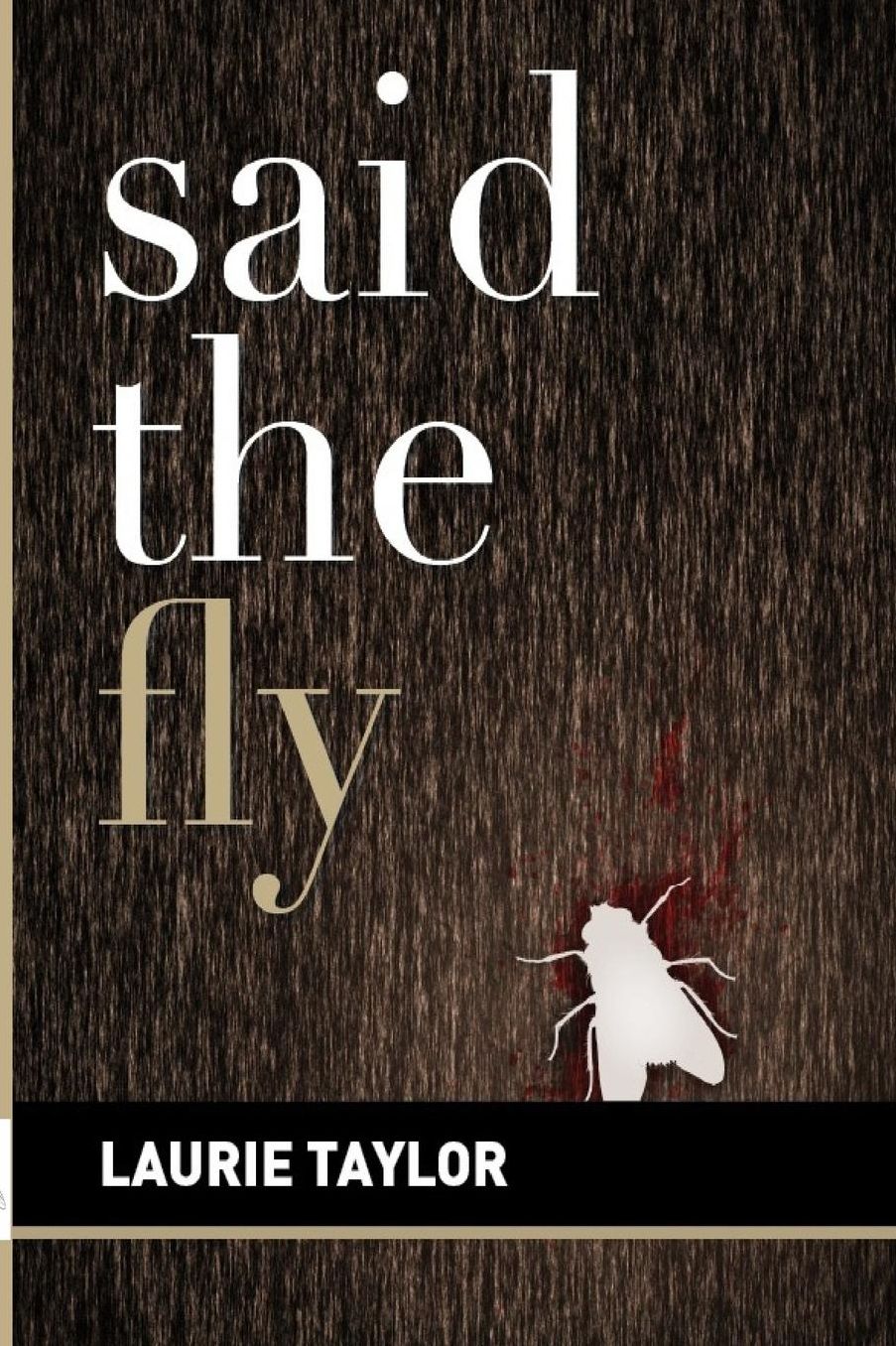 Said the Fly