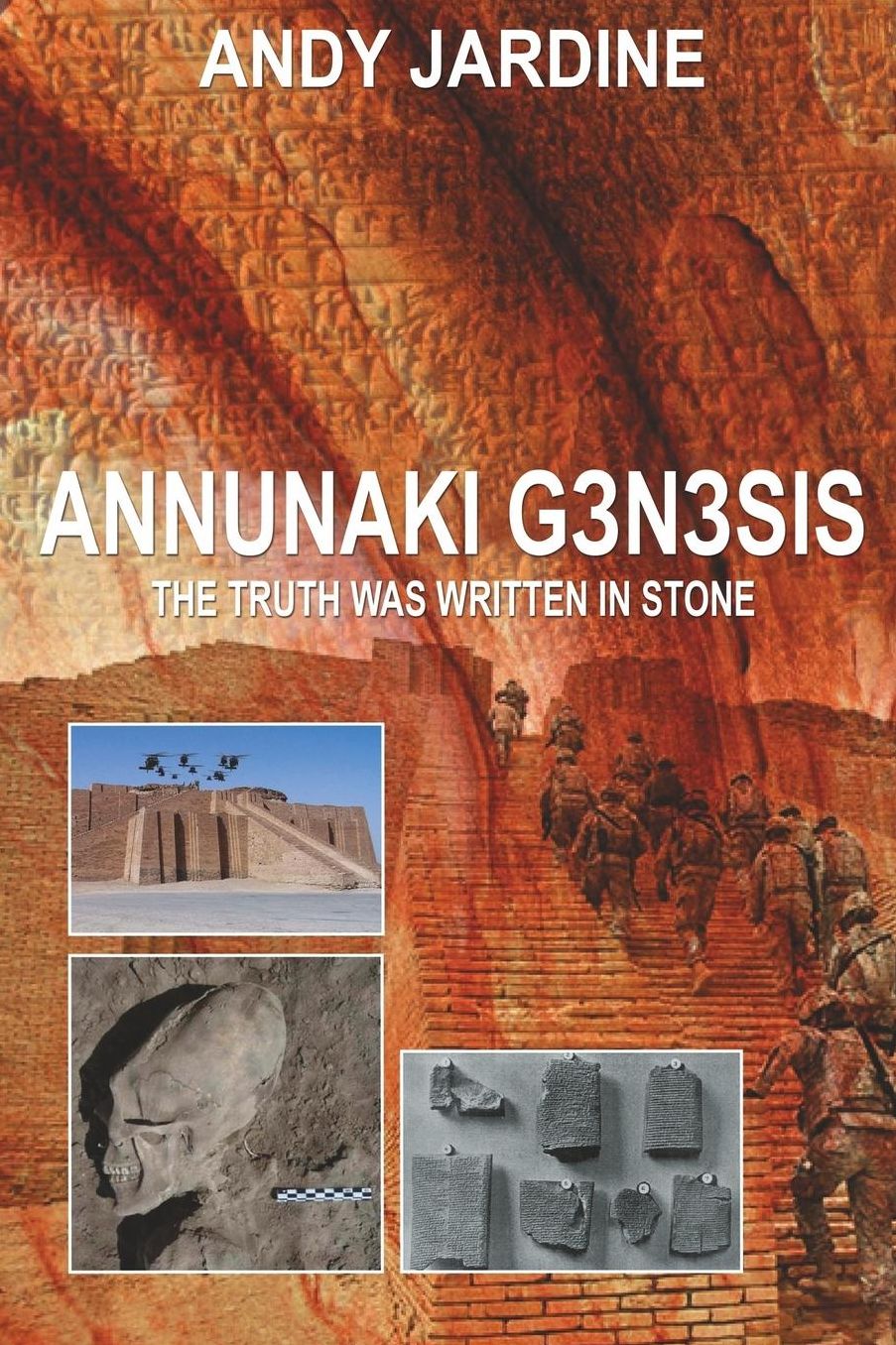 Annunaki Genesis: The truth was written in stone