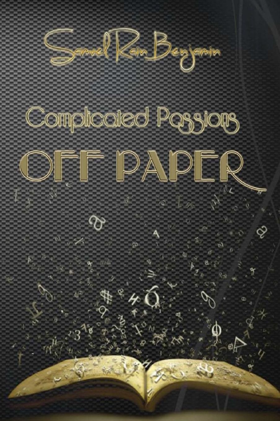 Complicated Passions Off Paper