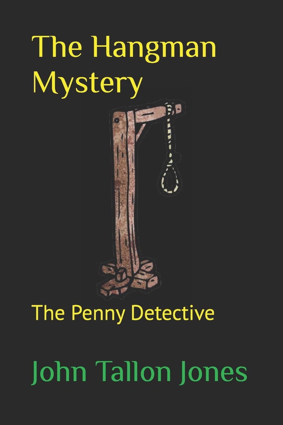The Hangman Mystery: Penny Detective 8