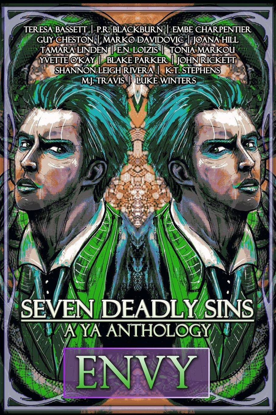 Seven Deadly Sins: A YA Anthology (Envy) (Volume 3)