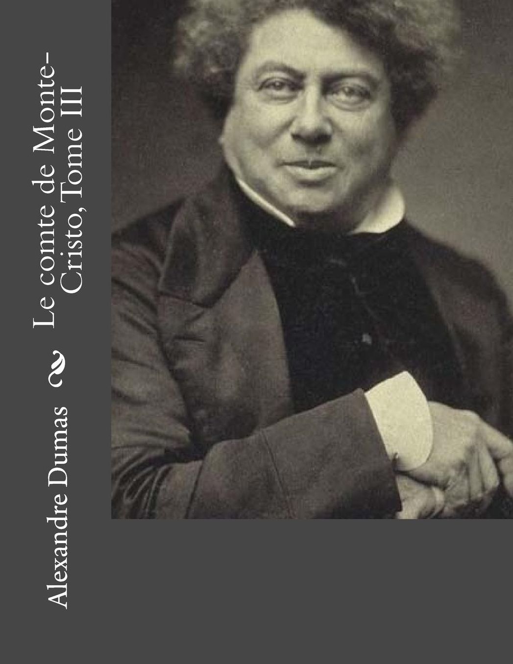 Le comte de Monte-Cristo, Tome III