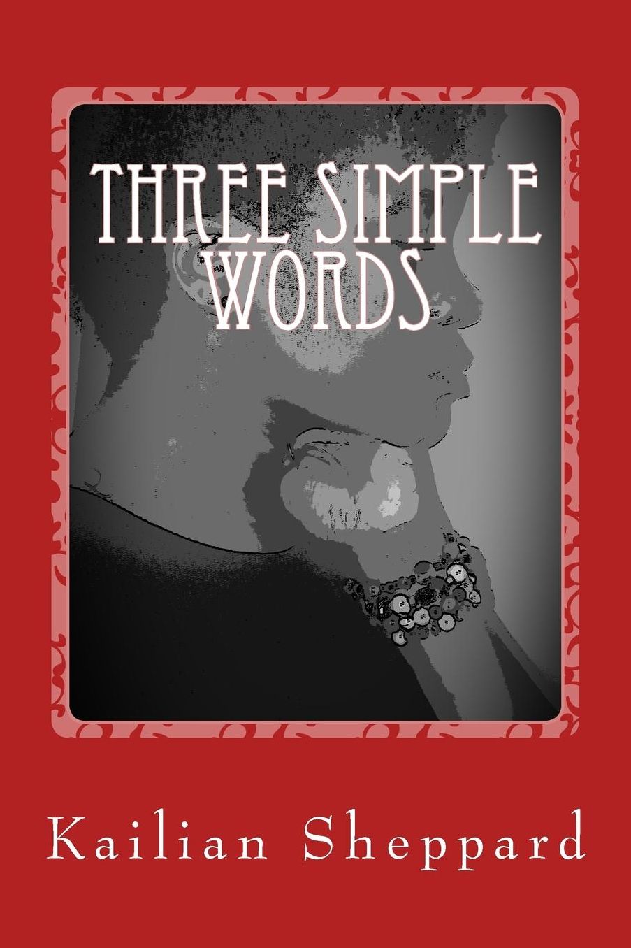 Three Simple Words: On Loss, Love, and Life
