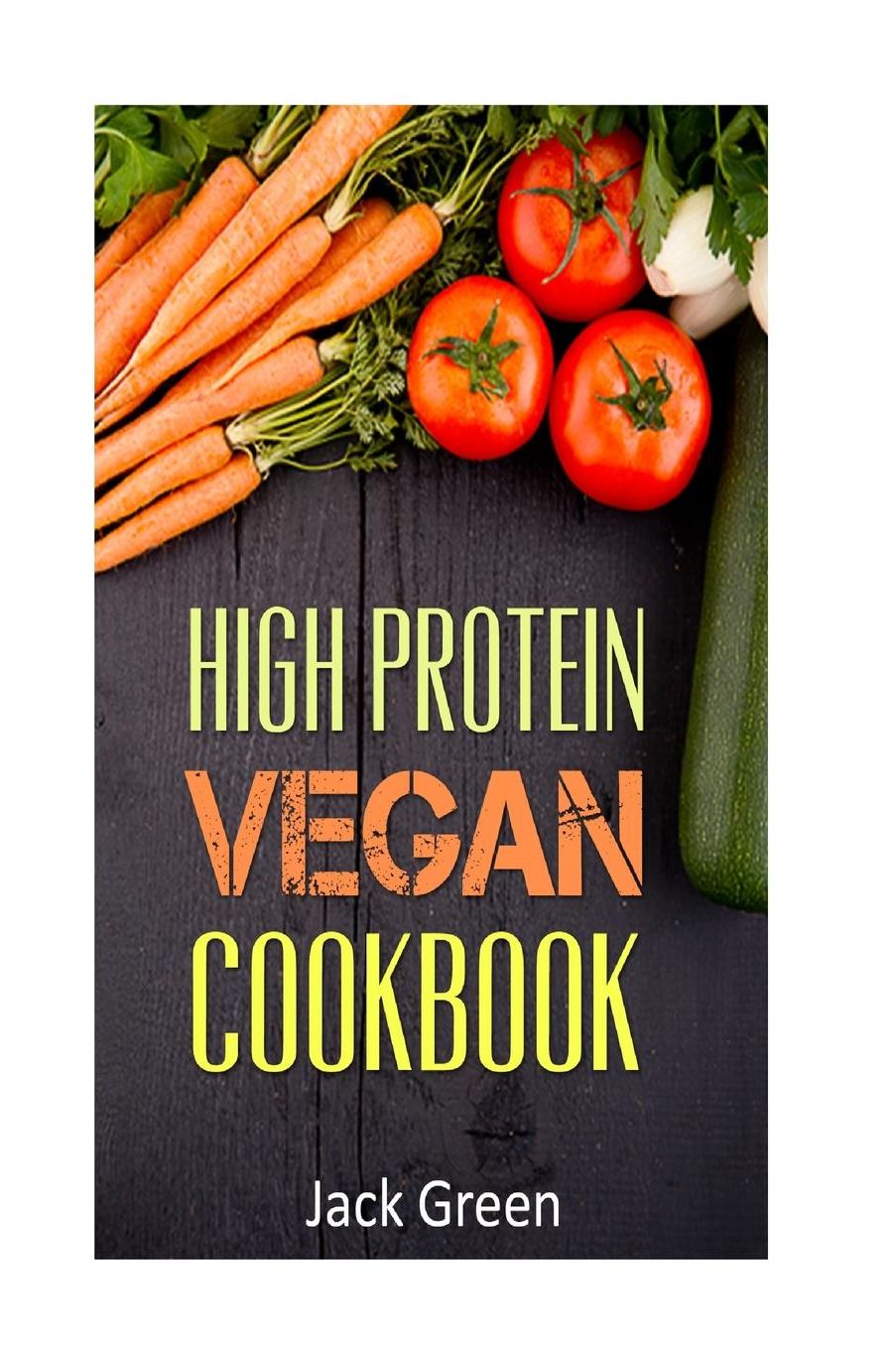 Vegan: High Protein Vegan Cookbook-Vegan Diet-Gluten Free & Dairy Free Recipes (Slow cooker,crockpot,Cast Iron)