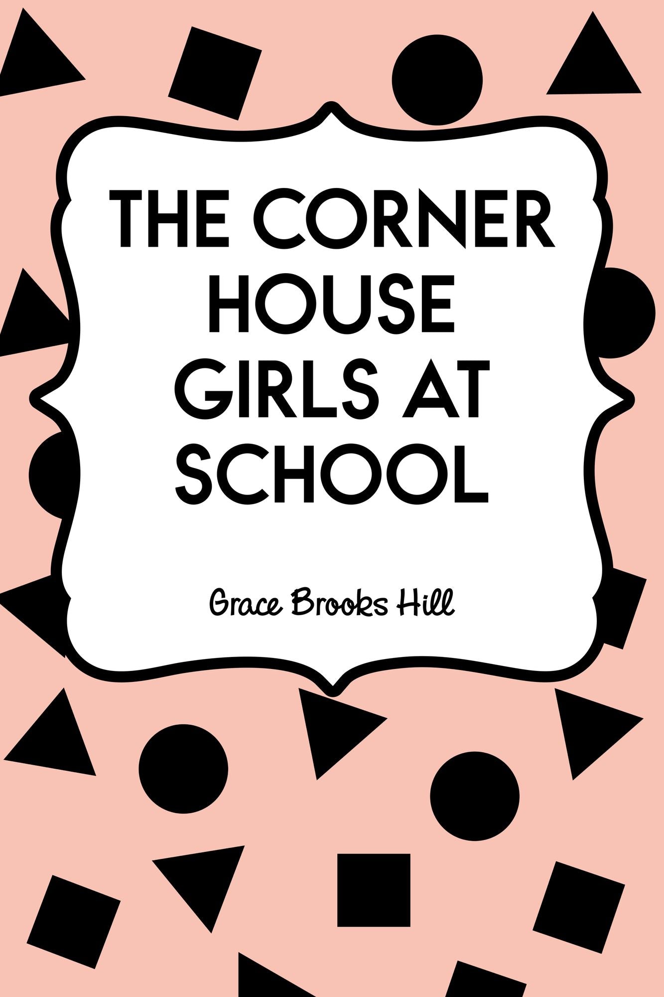 The Corner House Girls at School