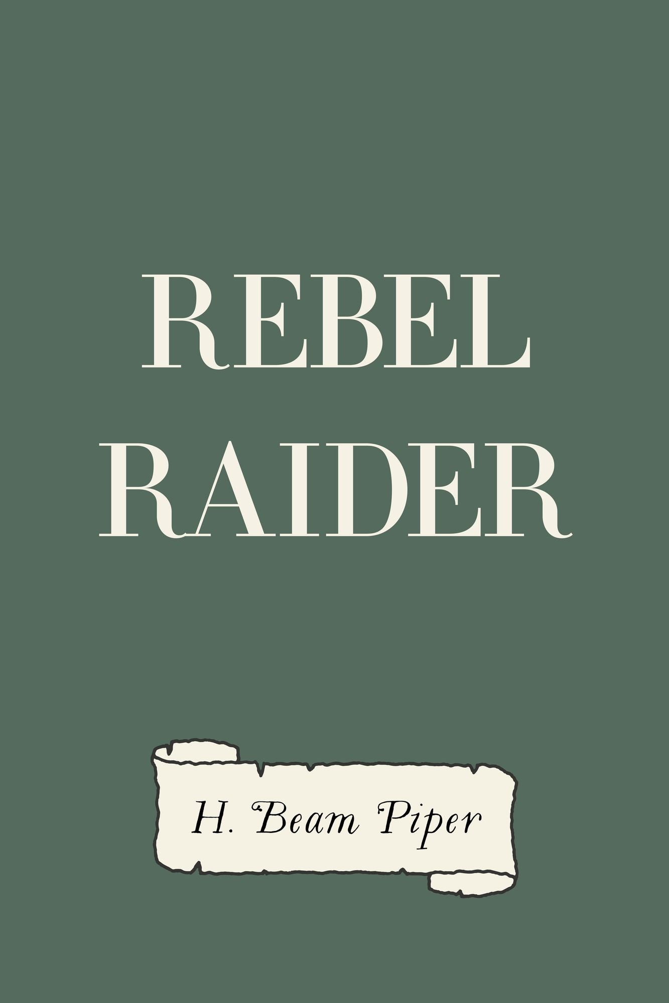 Rebel Raider