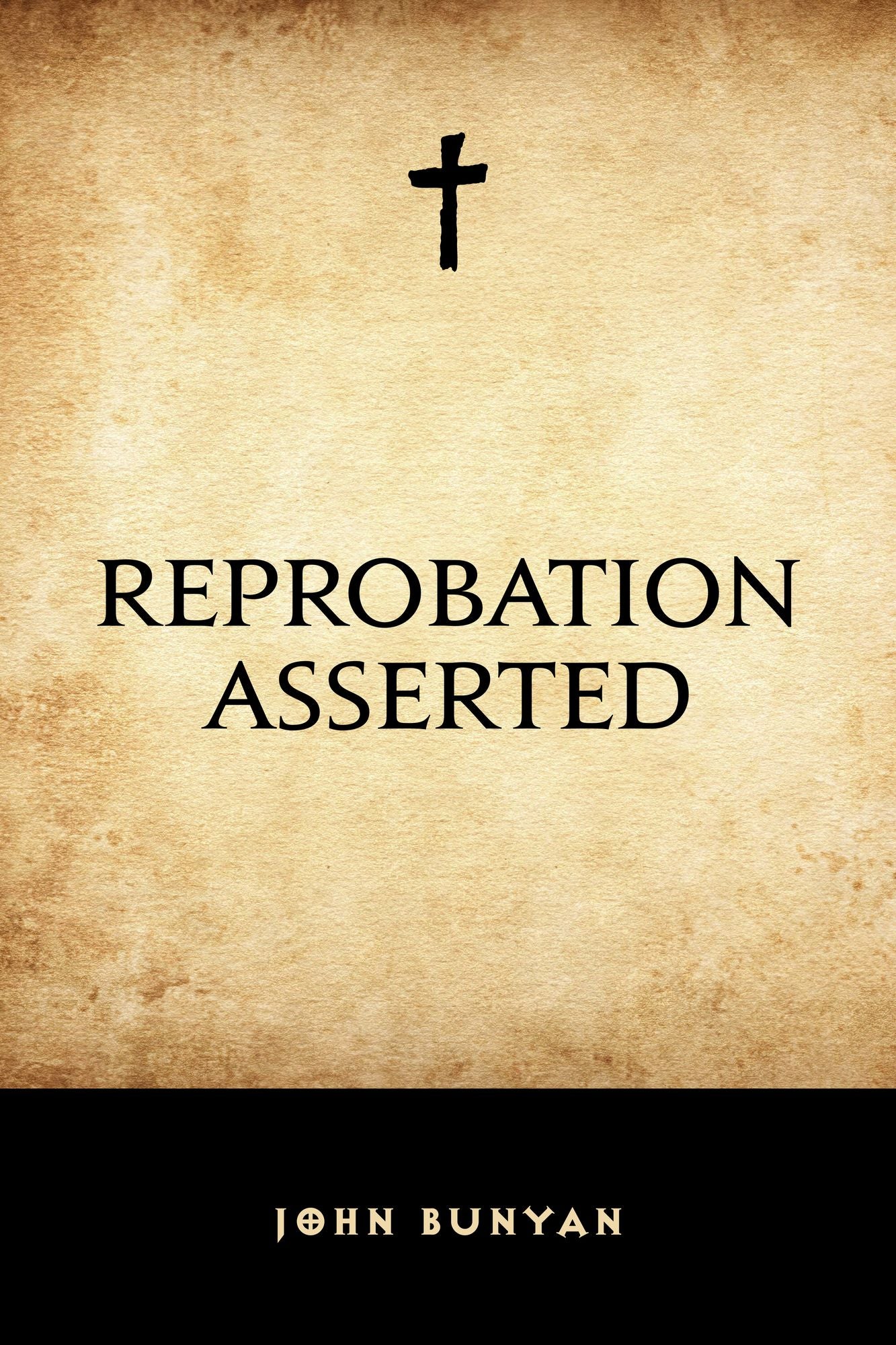 Reprobation Asserted